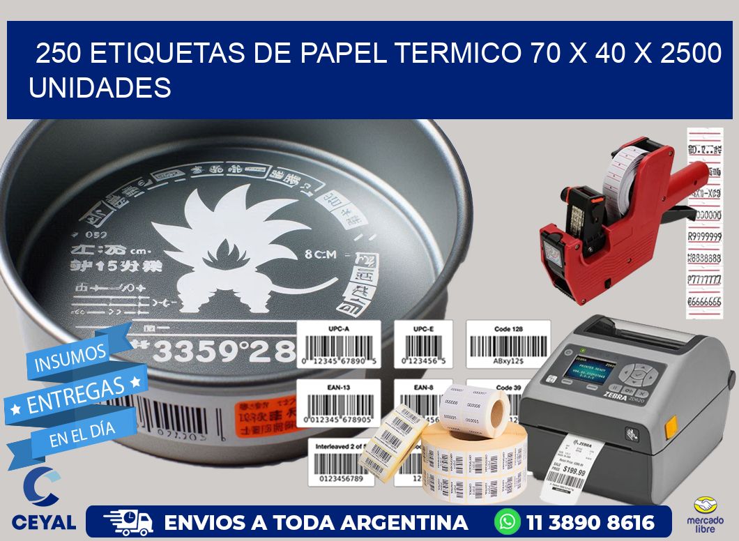 250 ETIQUETAS DE PAPEL TERMICO 70 x 40 X 2500 UNIDADES