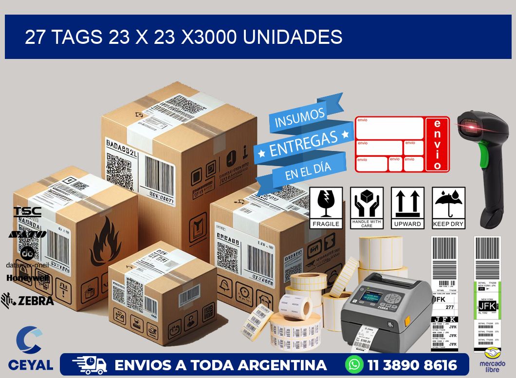 27 TAGS 23 x 23 X3000 UNIDADES