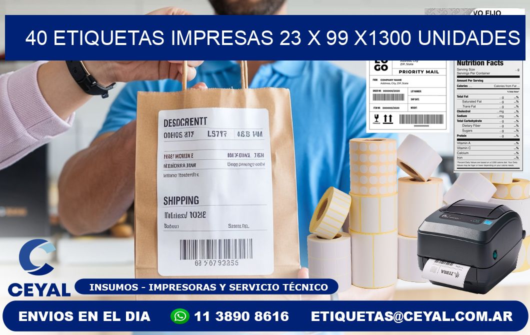 40 ETIQUETAS IMPRESAS 23 x 99 X1300 UNIDADES