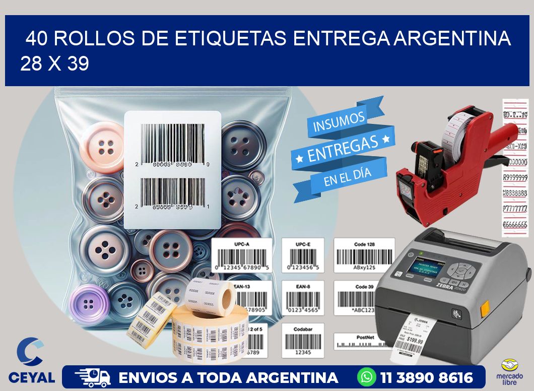 40 ROLLOS DE ETIQUETAS ENTREGA ARGENTINA 28 x 39