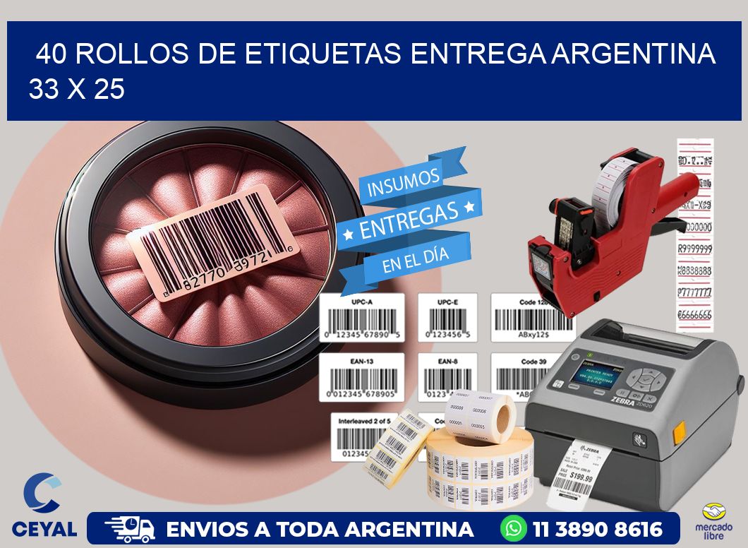 40 ROLLOS DE ETIQUETAS ENTREGA ARGENTINA 33 x 25