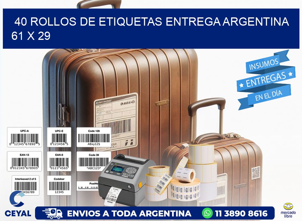 40 ROLLOS DE ETIQUETAS ENTREGA ARGENTINA 61 x 29