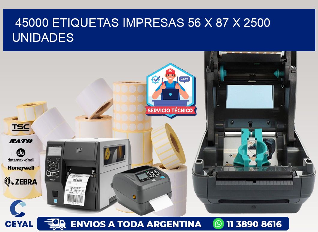 45000 ETIQUETAS IMPRESAS 56 x 87 X 2500 UNIDADES