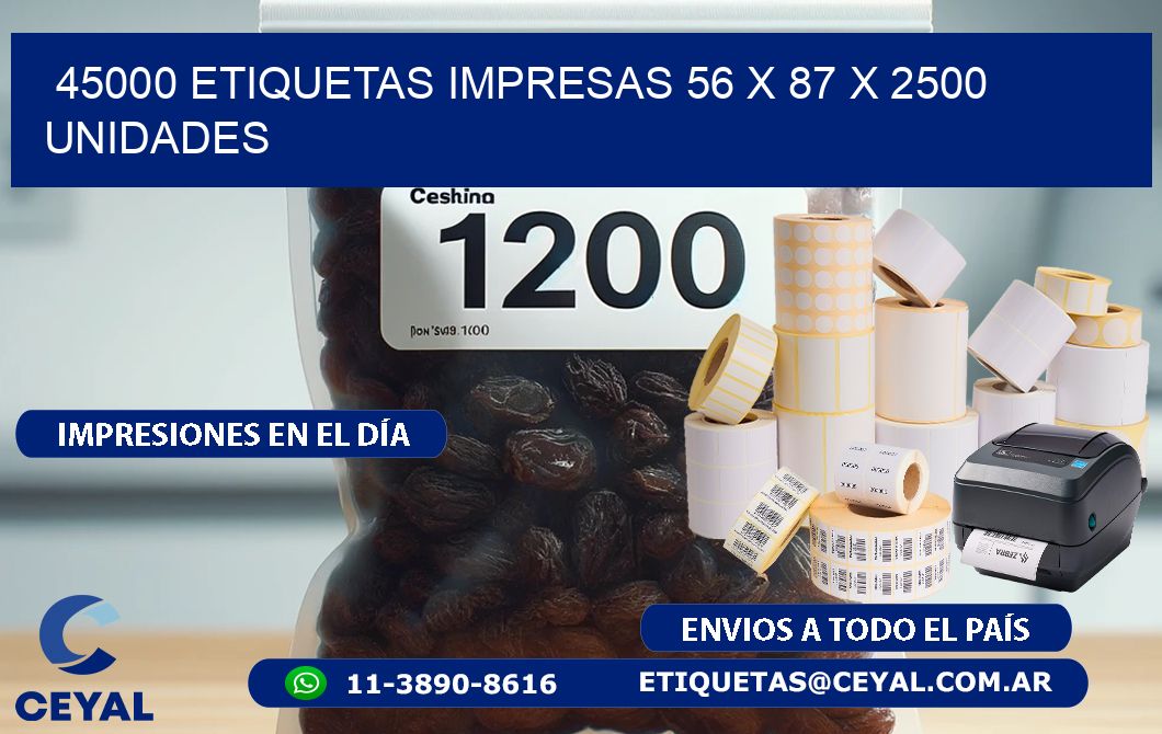 45000 ETIQUETAS IMPRESAS 56 x 87 X 2500 UNIDADES