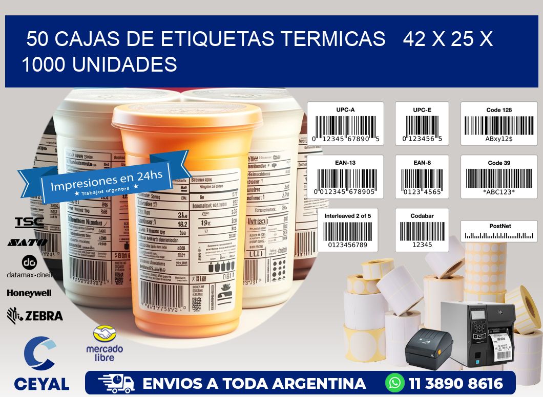 50 CAJAS DE ETIQUETAS TERMICAS   42 x 25 X 1000 UNIDADES