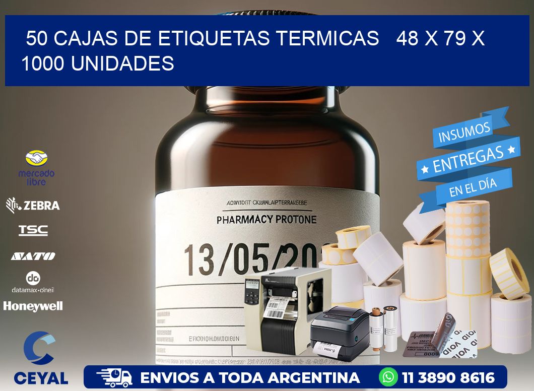 50 CAJAS DE ETIQUETAS TERMICAS   48 x 79 X 1000 UNIDADES