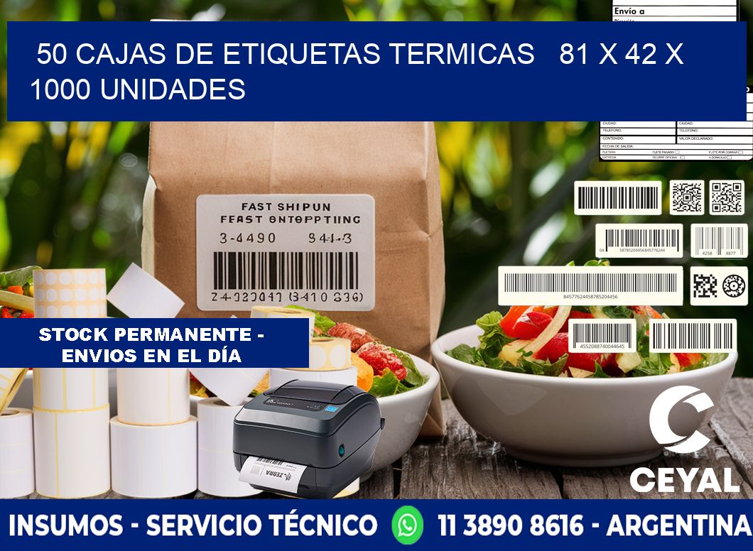 50 CAJAS DE ETIQUETAS TERMICAS   81 x 42 X 1000 UNIDADES