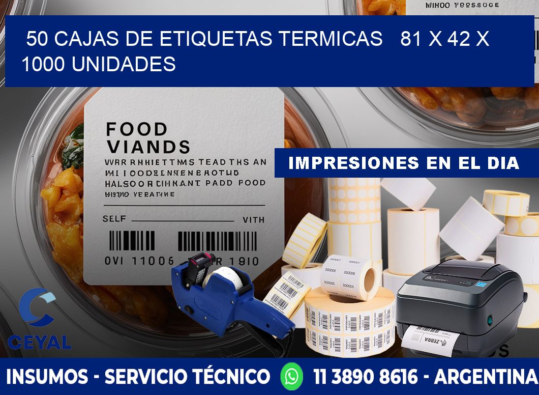 50 CAJAS DE ETIQUETAS TERMICAS   81 x 42 X 1000 UNIDADES