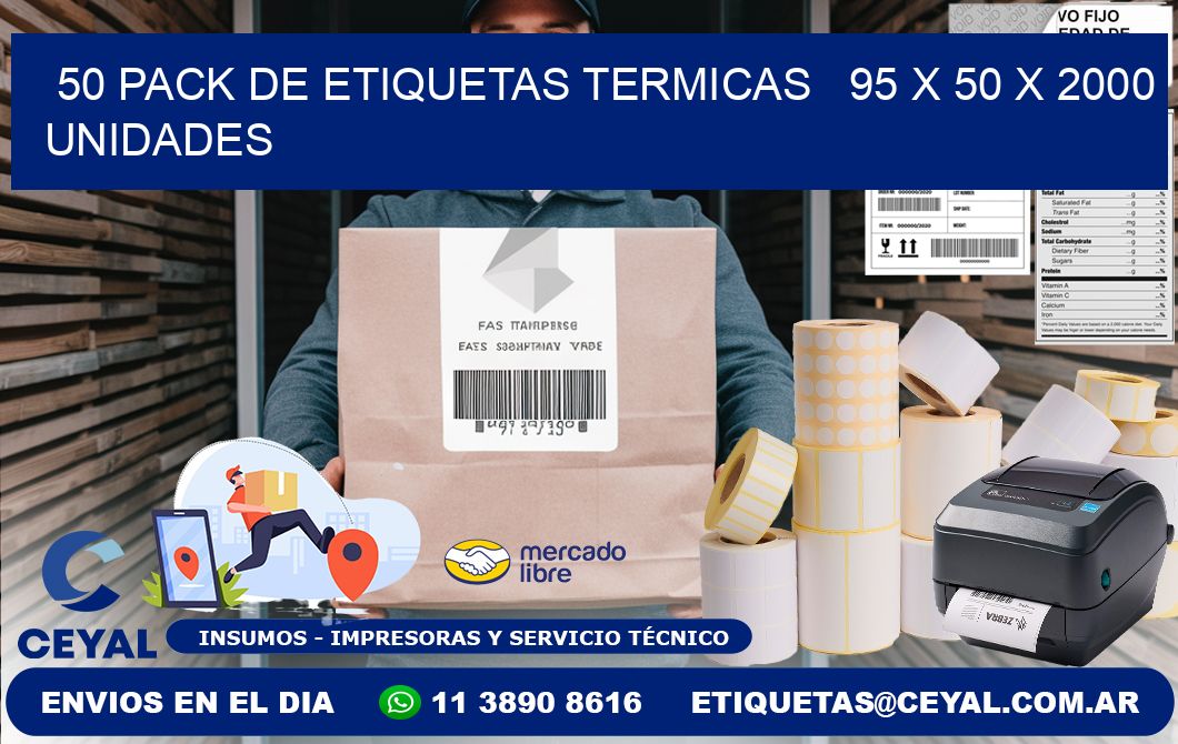 50 PACK DE ETIQUETAS TERMICAS   95 x 50 X 2000 UNIDADES