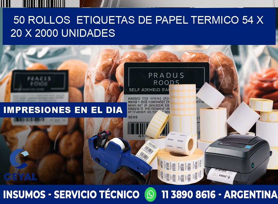 50 ROLLOS  ETIQUETAS DE PAPEL TERMICO 54 x 20 X 2000 UNIDADES