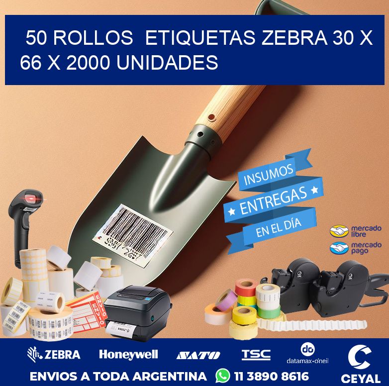 50 ROLLOS  ETIQUETAS ZEBRA 30 x 66 X 2000 UNIDADES