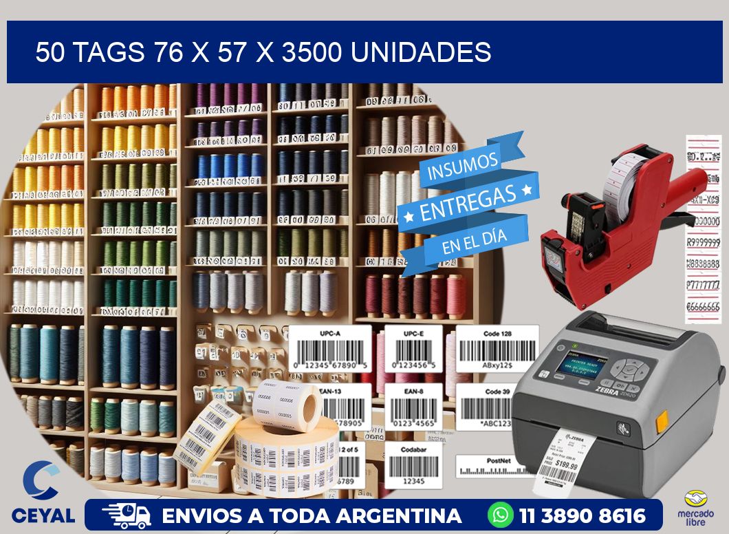 50 TAGS 76 x 57 X 3500 UNIDADES