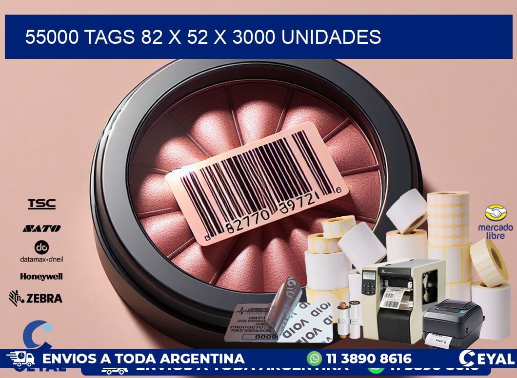 55000 TAGS 82 x 52 X 3000 UNIDADES