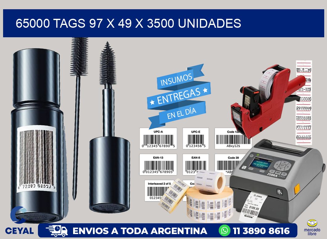 65000 TAGS 97 x 49 X 3500 UNIDADES