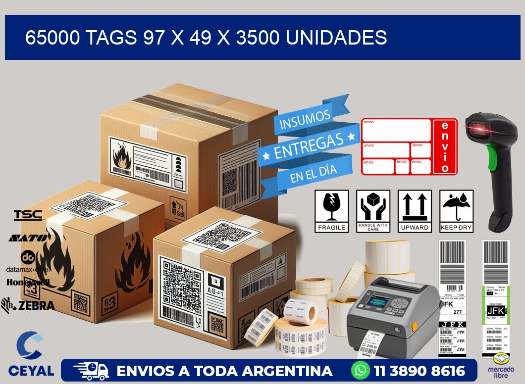 65000 TAGS 97 x 49 X 3500 UNIDADES