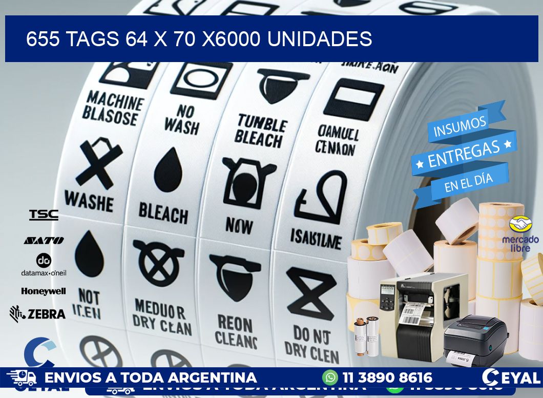 655 TAGS 64 x 70 X6000 UNIDADES