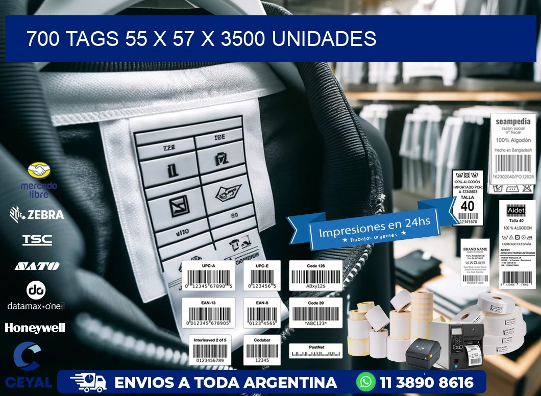 700 TAGS 55 x 57 X 3500 UNIDADES