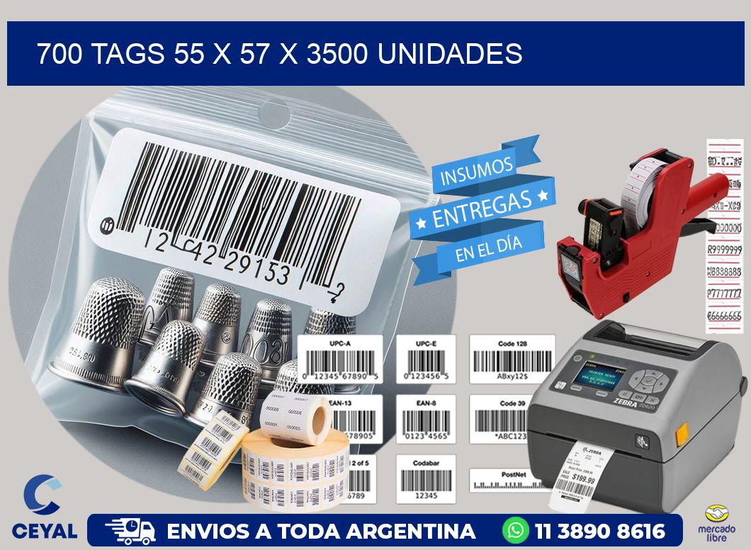 700 TAGS 55 x 57 X 3500 UNIDADES