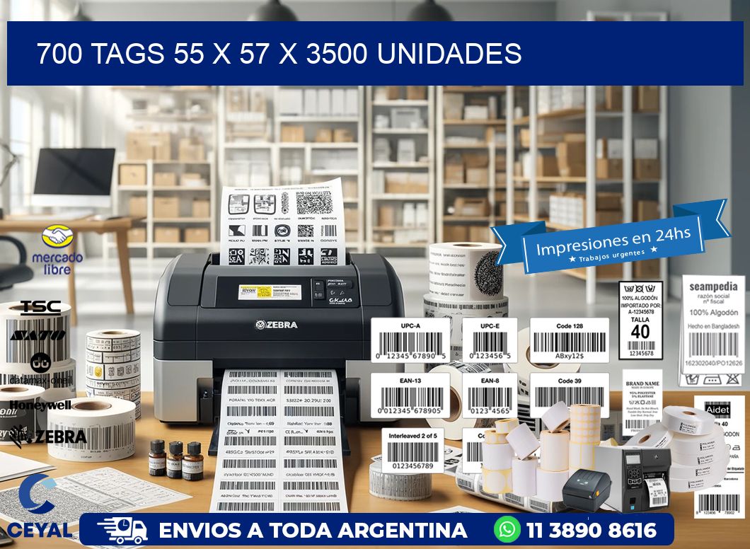 700 TAGS 55 x 57 X 3500 UNIDADES