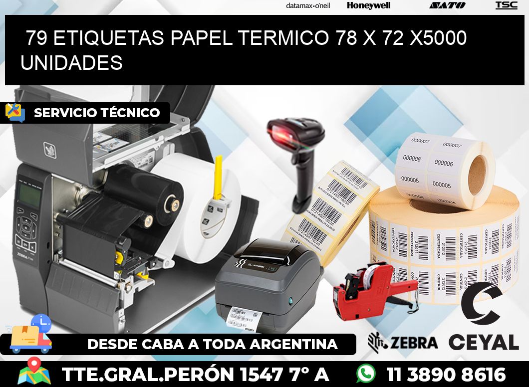 79 ETIQUETAS PAPEL TERMICO 78 x 72 X5000 UNIDADES