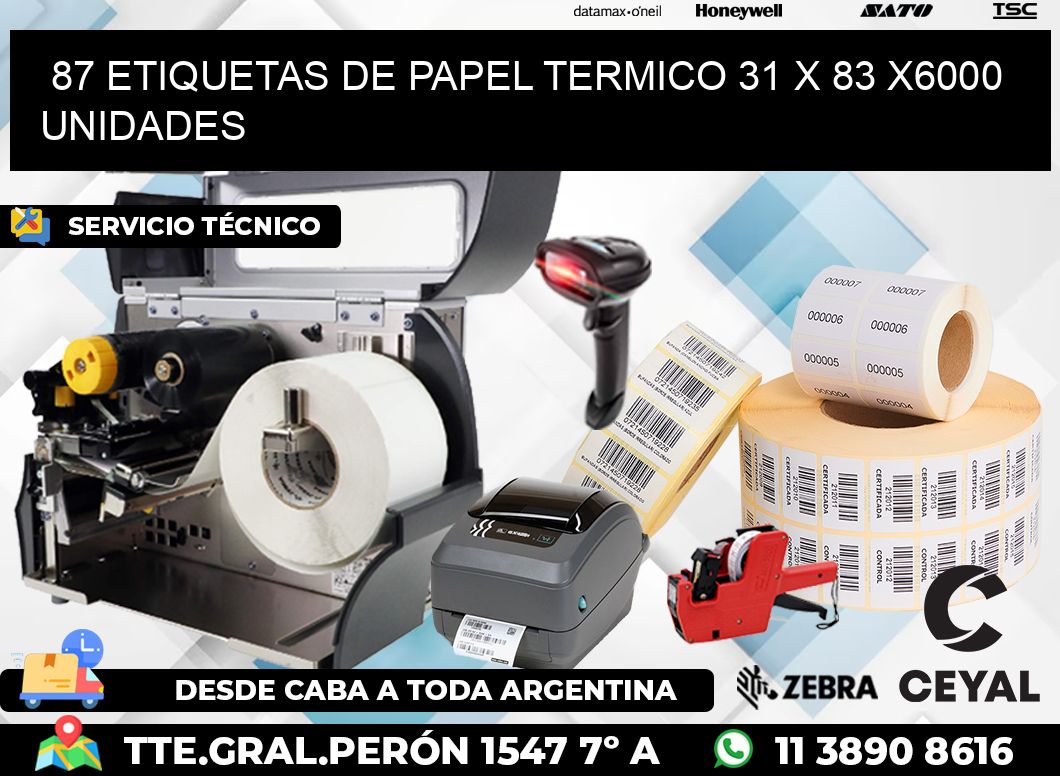 87 ETIQUETAS DE PAPEL TERMICO 31 x 83 X6000 UNIDADES