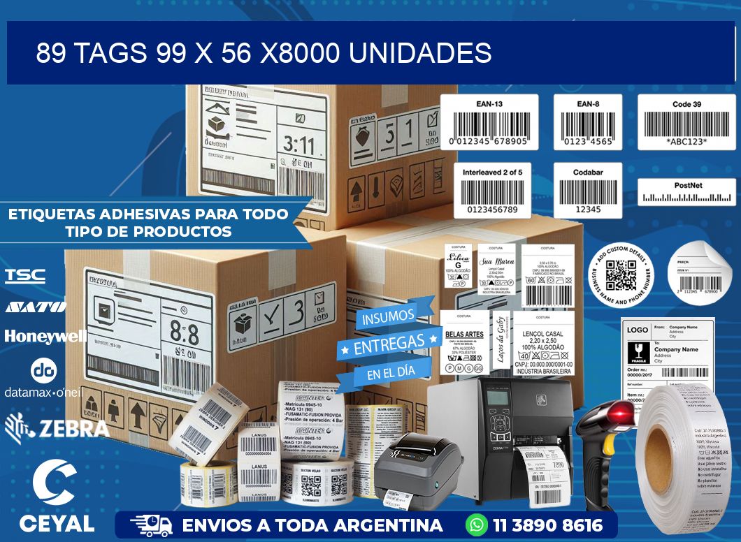 89 TAGS 99 x 56 X8000 UNIDADES