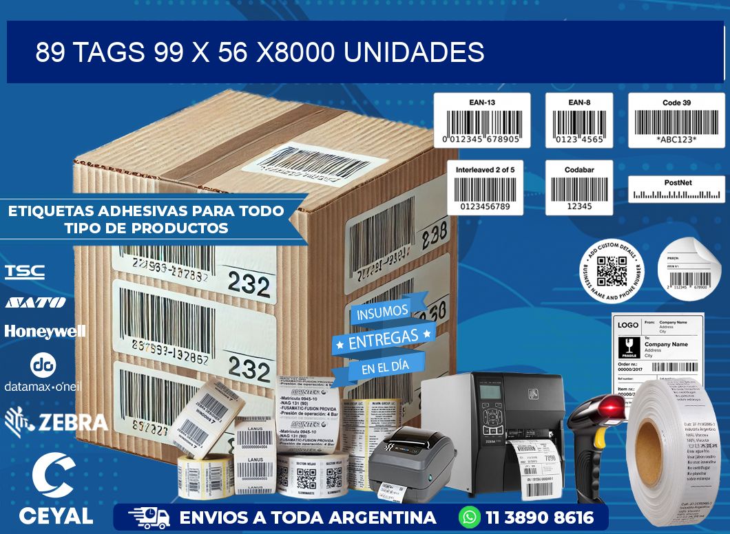 89 TAGS 99 x 56 X8000 UNIDADES