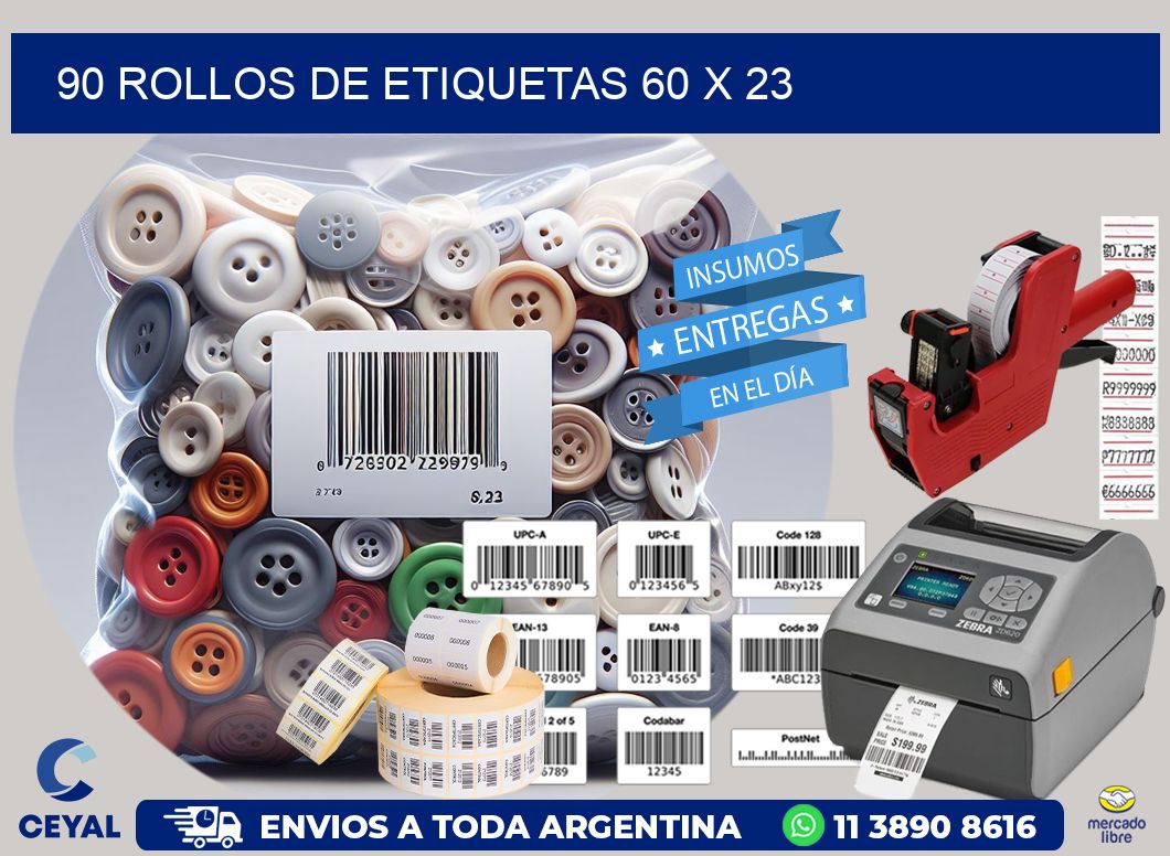 90 ROLLOS DE ETIQUETAS 60 x 23