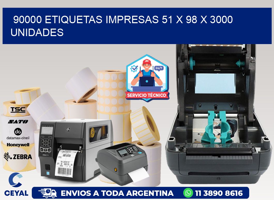 90000 ETIQUETAS IMPRESAS 51 x 98 X 3000 UNIDADES