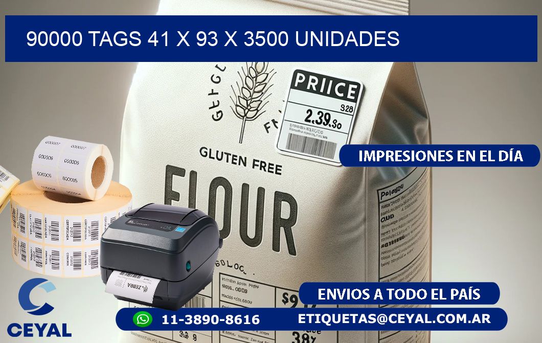 90000 TAGS 41 x 93 X 3500 UNIDADES