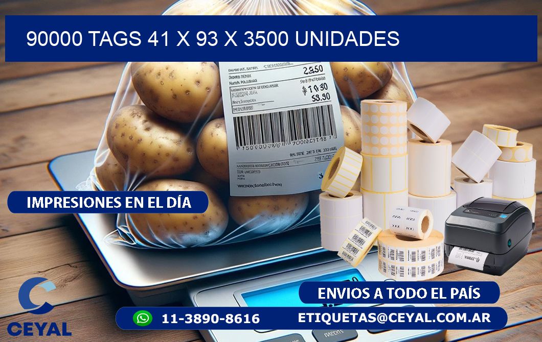 90000 TAGS 41 x 93 X 3500 UNIDADES