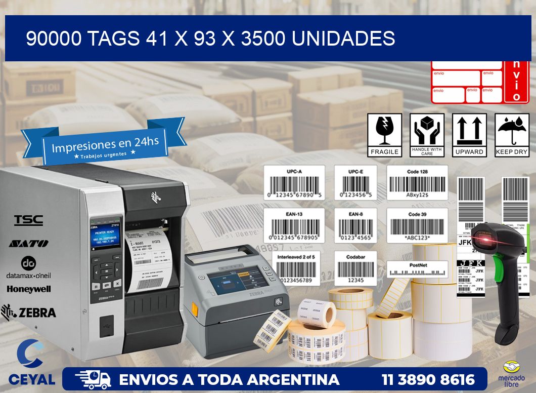 90000 TAGS 41 x 93 X 3500 UNIDADES