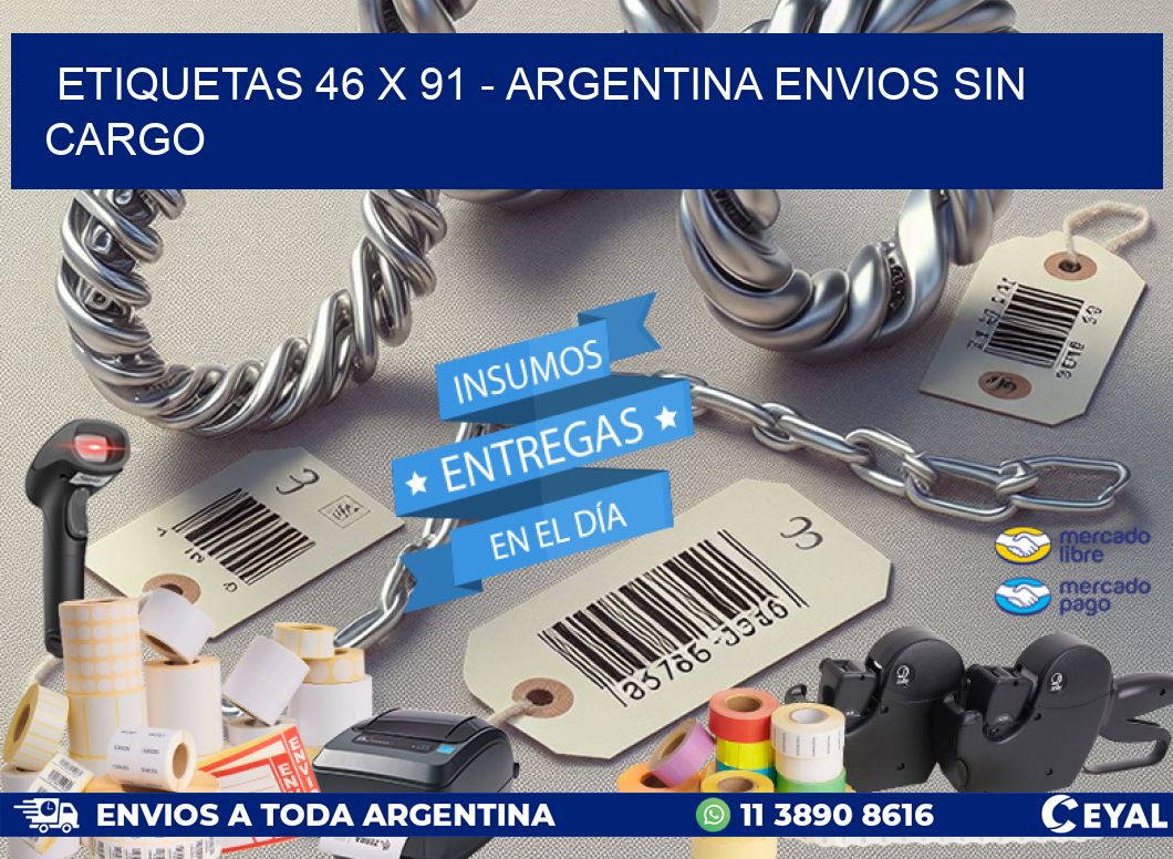 ETIQUETAS 46 x 91 - ARGENTINA ENVIOS SIN CARGO