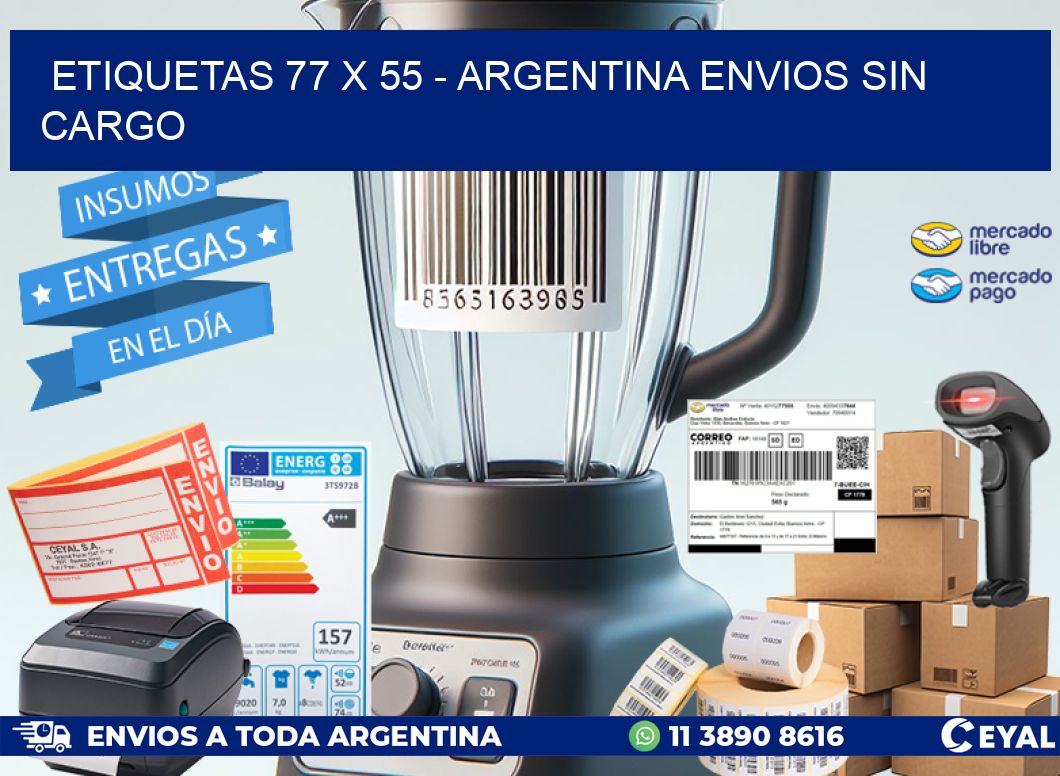 ETIQUETAS 77 x 55 - ARGENTINA ENVIOS SIN CARGO