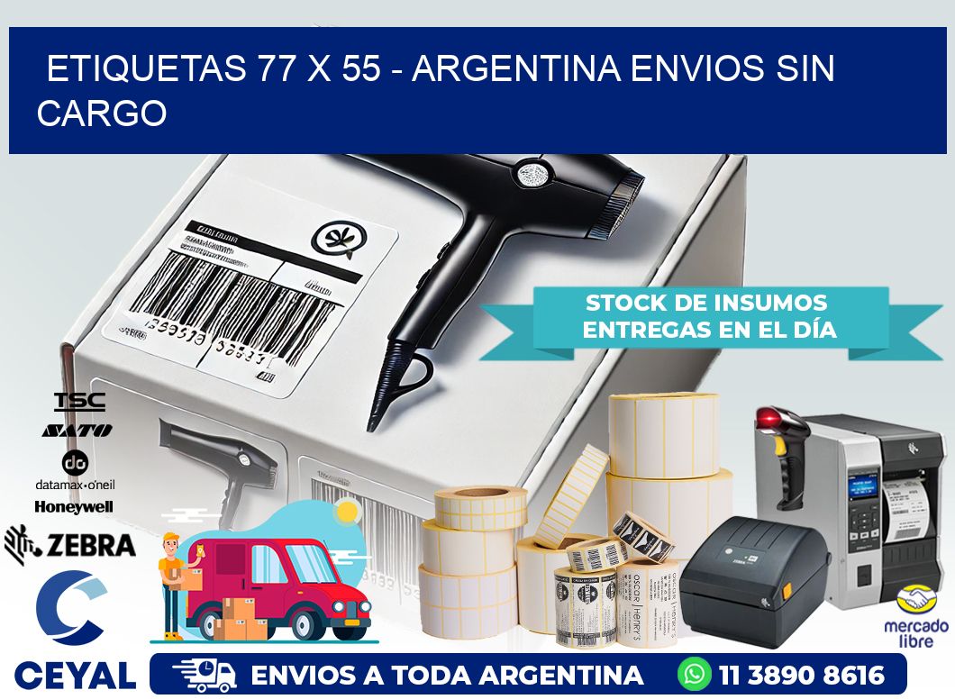 ETIQUETAS 77 x 55 – ARGENTINA ENVIOS SIN CARGO