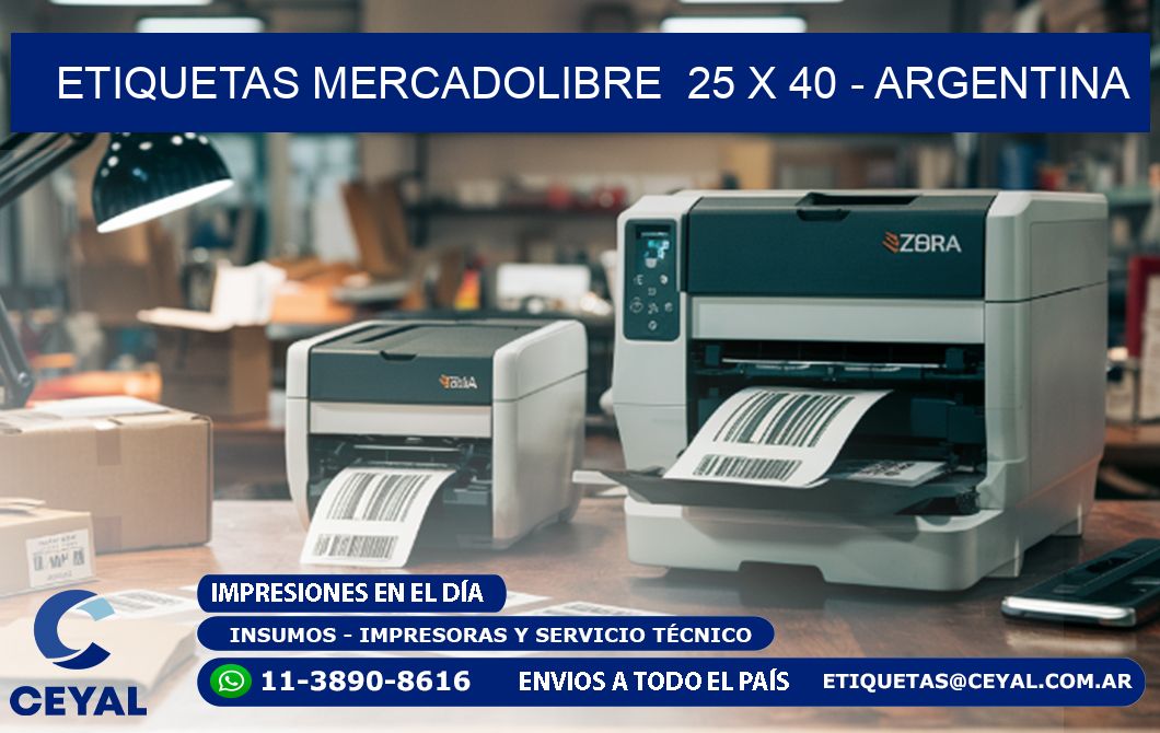 ETIQUETAS MERCADOLIBRE 25 x 40 - ARGENTINA