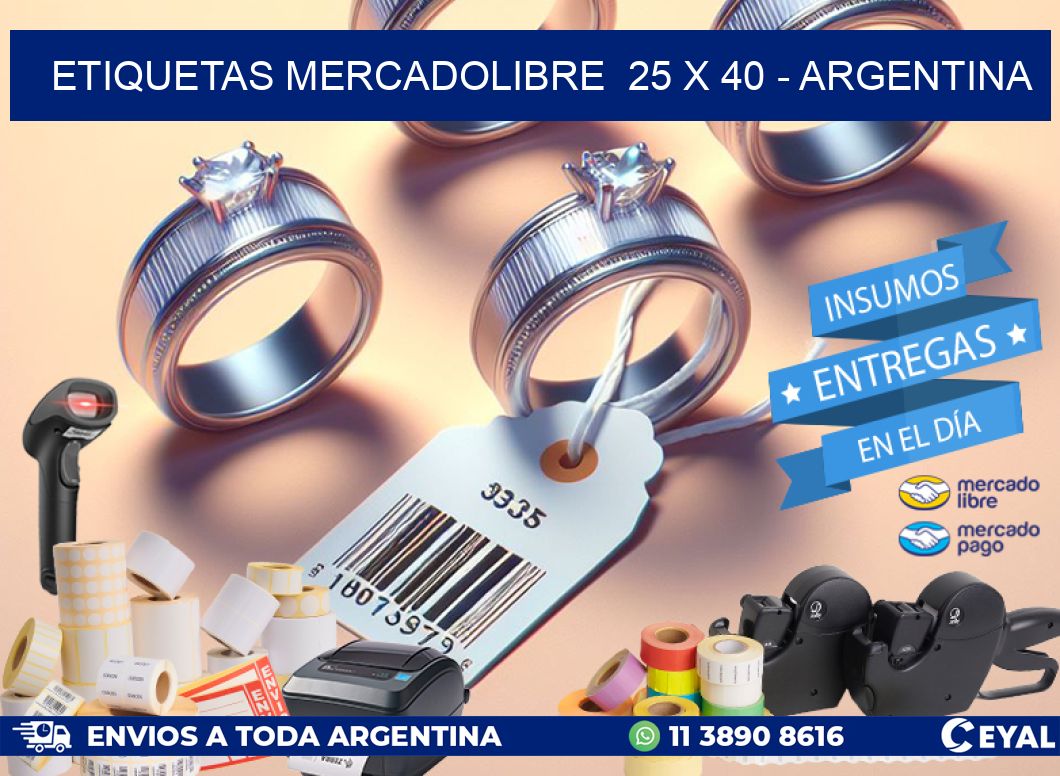 ETIQUETAS MERCADOLIBRE 25 x 40 - ARGENTINA