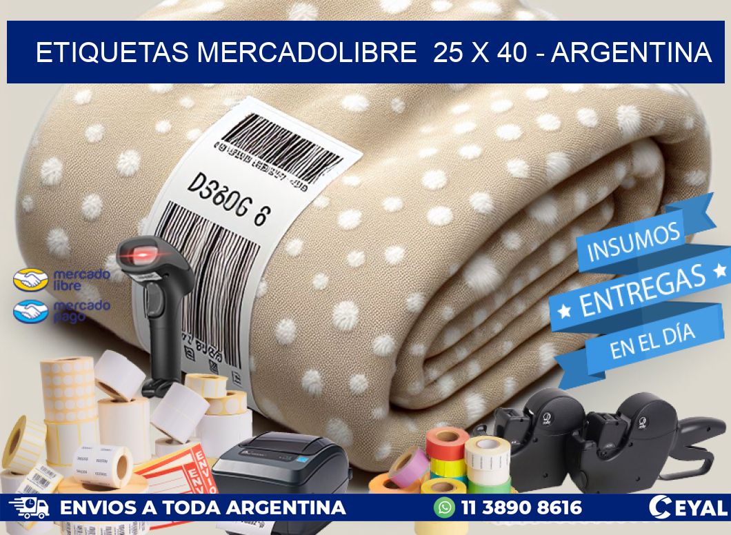 ETIQUETAS MERCADOLIBRE 25 x 40 - ARGENTINA