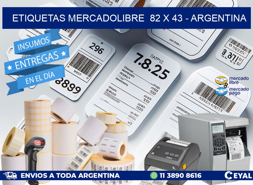 ETIQUETAS MERCADOLIBRE  82 x 43 - ARGENTINA