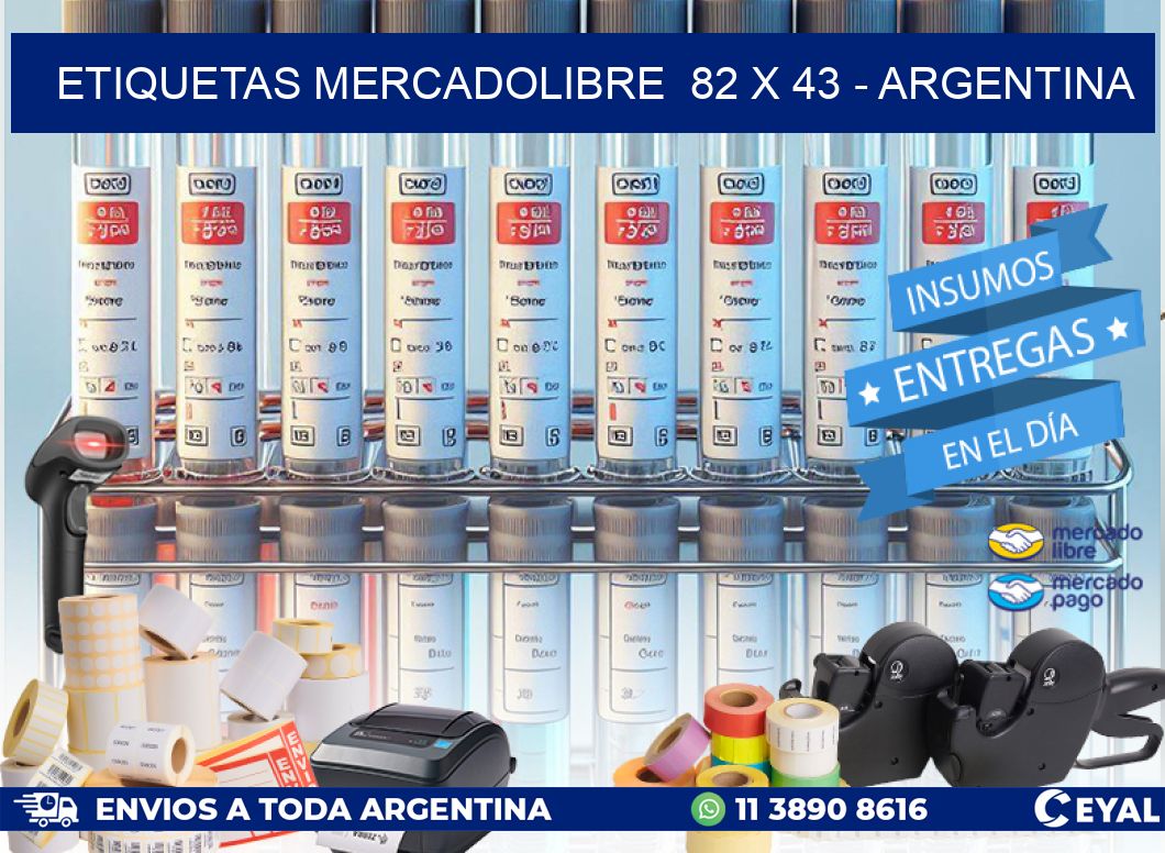 ETIQUETAS MERCADOLIBRE  82 x 43 - ARGENTINA