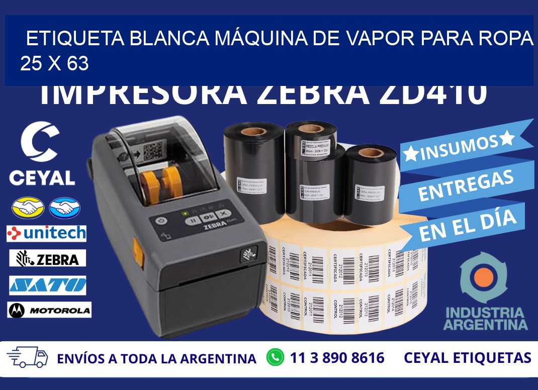 ETIQUETA BLANCA MÁQUINA DE VAPOR PARA ROPA 25 x 63