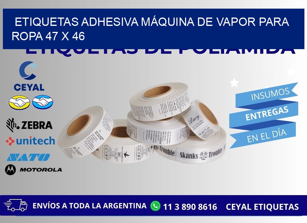 ETIQUETAS ADHESIVA MÁQUINA DE VAPOR PARA ROPA 47 x 46