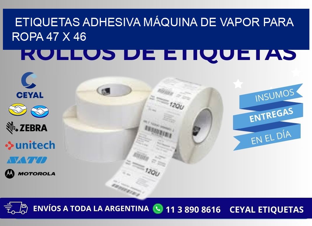 ETIQUETAS ADHESIVA MÁQUINA DE VAPOR PARA ROPA 47 x 46