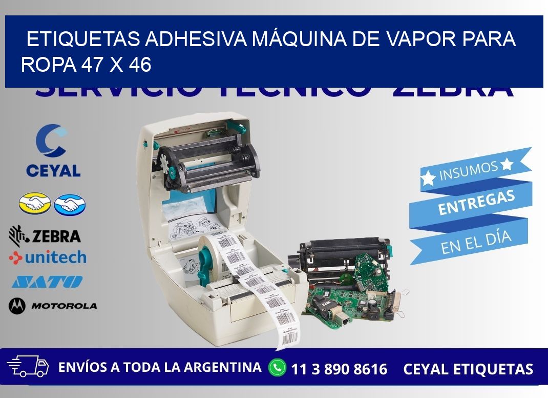 ETIQUETAS ADHESIVA MÁQUINA DE VAPOR PARA ROPA 47 x 46