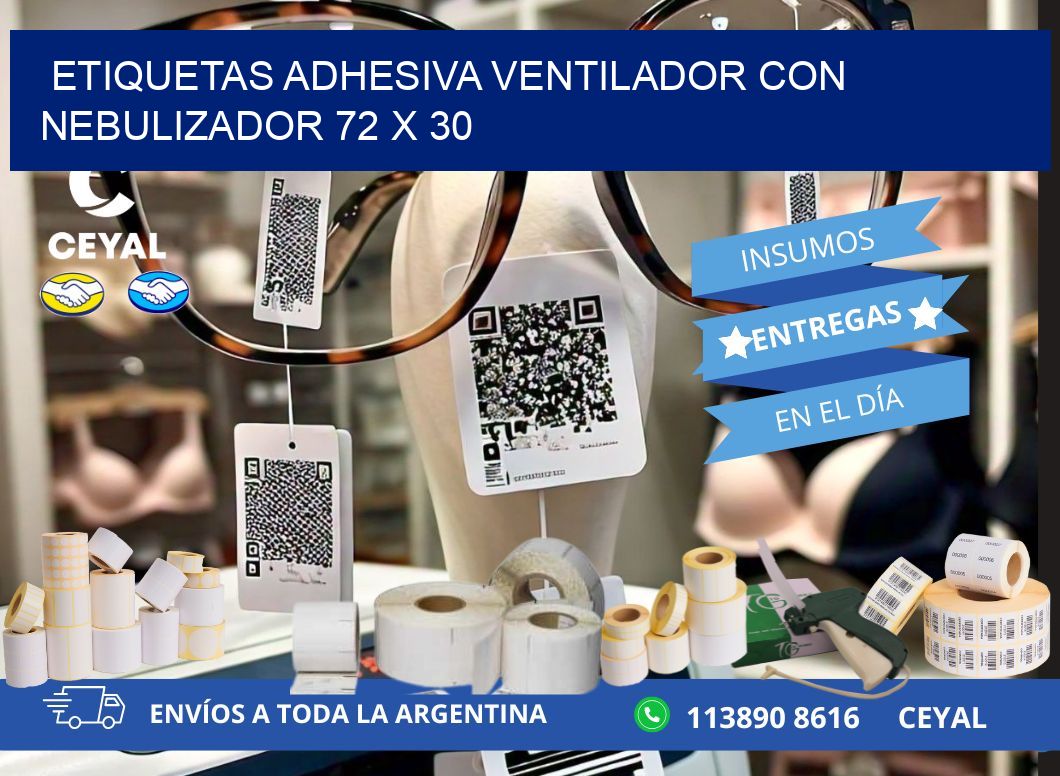 ETIQUETAS ADHESIVA VENTILADOR CON NEBULIZADOR 72 x 30