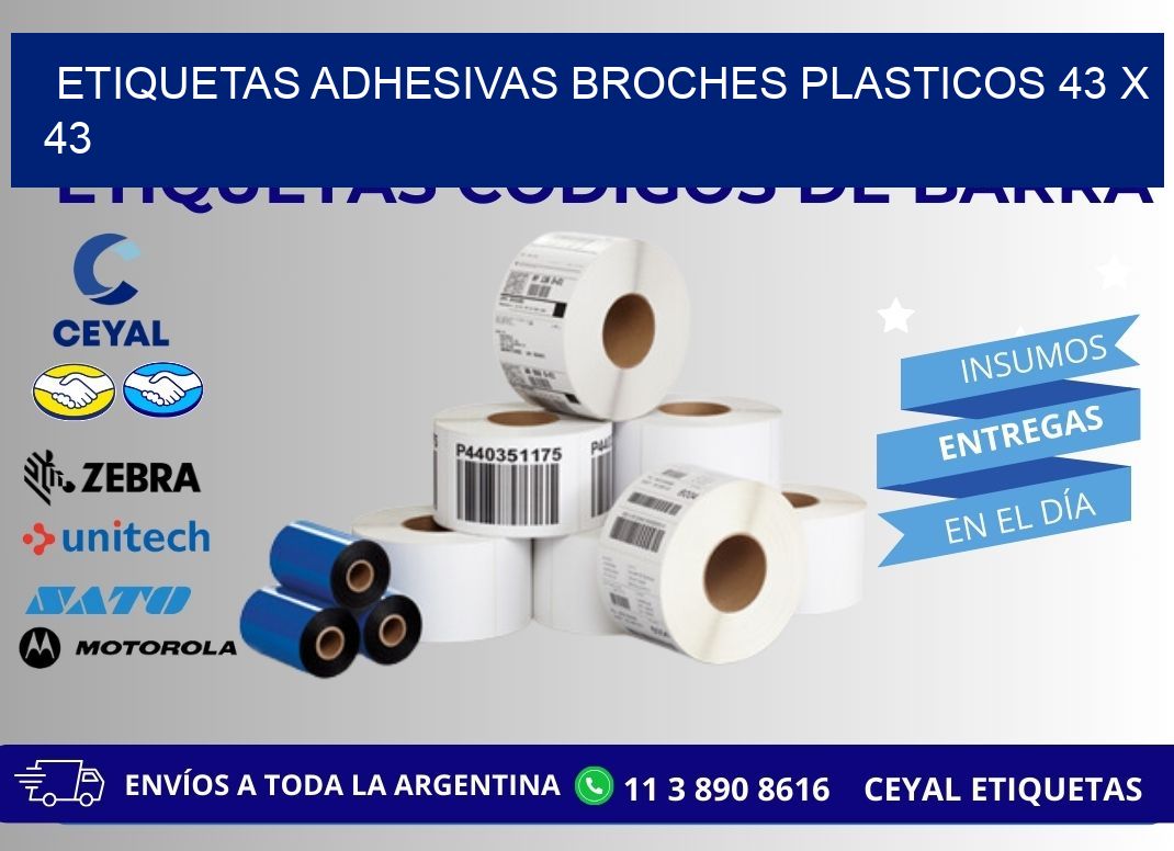 ETIQUETAS ADHESIVAS BROCHES PLASTICOS 43 x 43