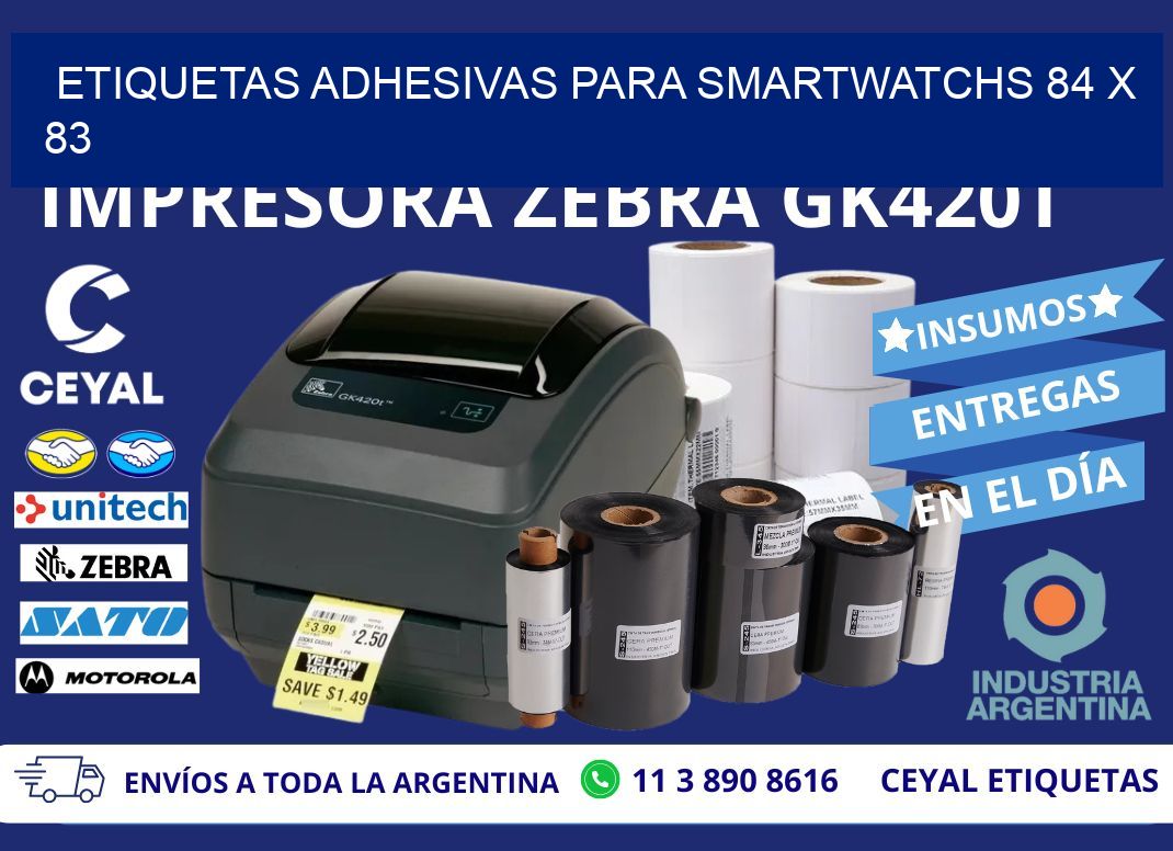 ETIQUETAS ADHESIVAS PARA SMARTWATCHS 84 x 83