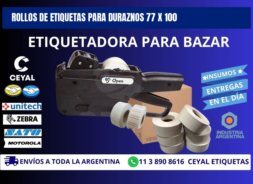 ROLLOS DE ETIQUETAS PARA DURAZNOS 77 x 100