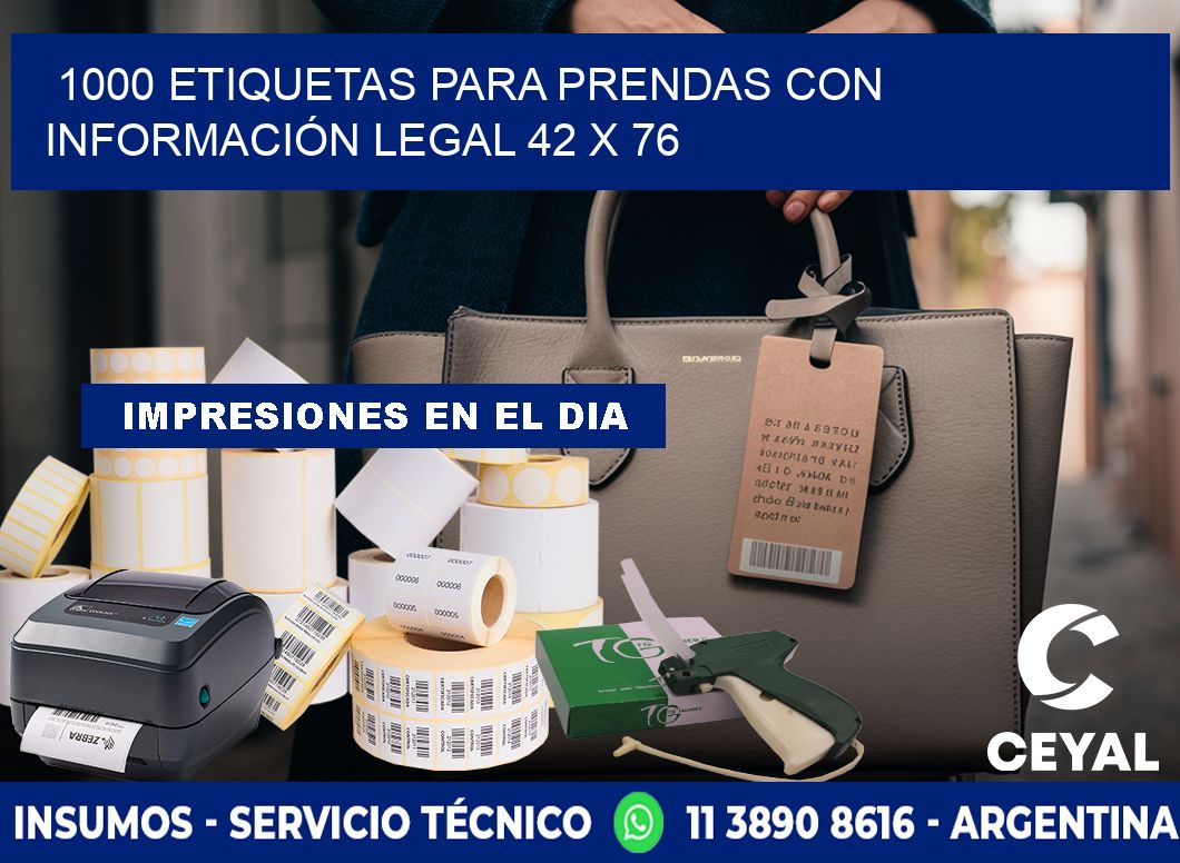 1000 ETIQUETAS PARA PRENDAS CON INFORMACIÓN LEGAL 42 x 76