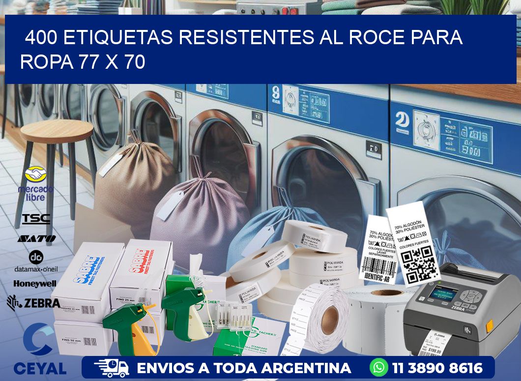 400 ETIQUETAS RESISTENTES AL ROCE PARA ROPA 77 x 70